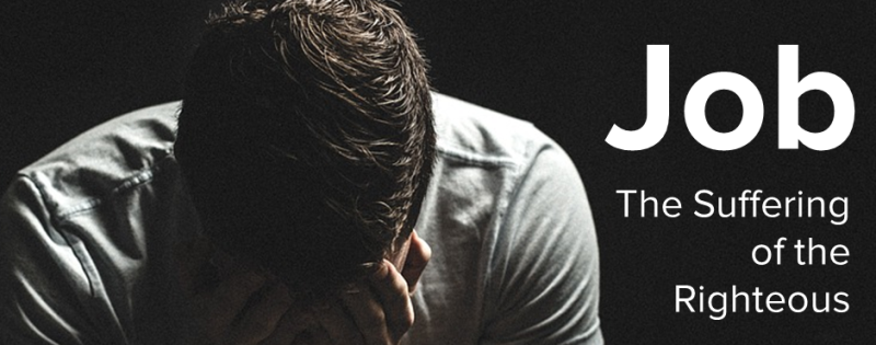 Job: The suffering of the righteous